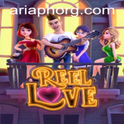 ReelLove: A Captivating Experience with Aria PH